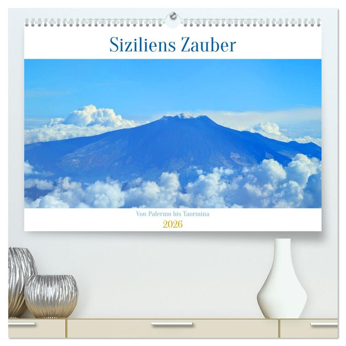 Siziliens Zauber – Von Palermo bis Taormina (CALVENDO Premium Wandkalender 2026)