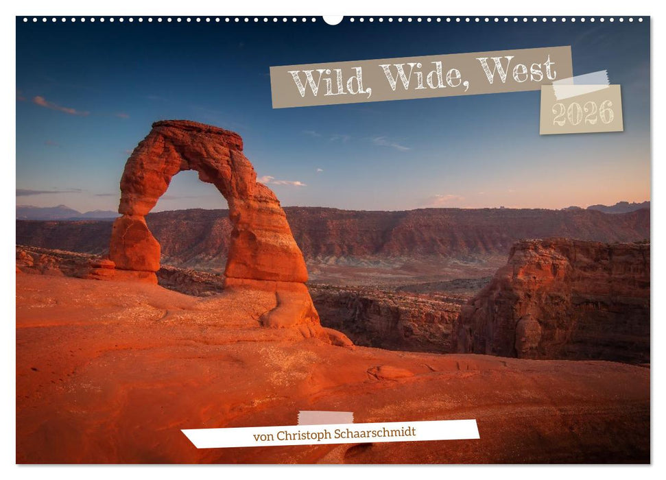 Wild, Wide, West (CALVENDO Wandkalender 2026)