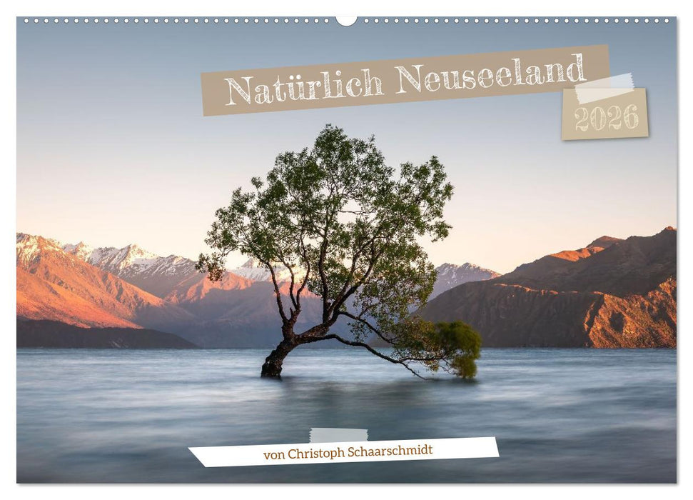 Natürlich Neuseeland (CALVENDO Wandkalender 2026)