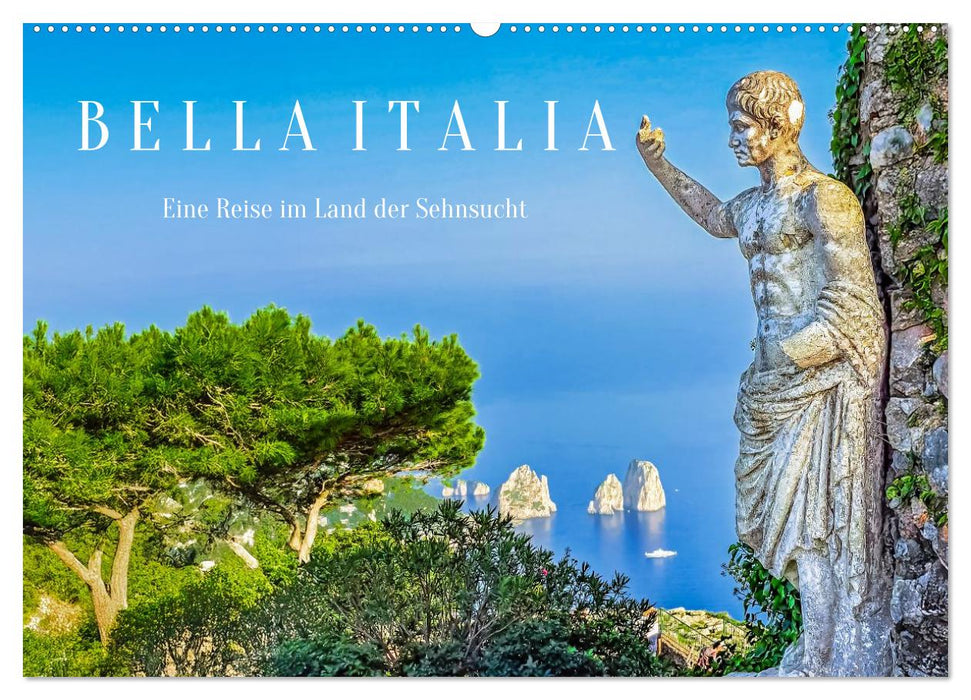 Bella Italia - Eine Reise im Land der Sehnsucht (CALVENDO Wandkalender 2026)