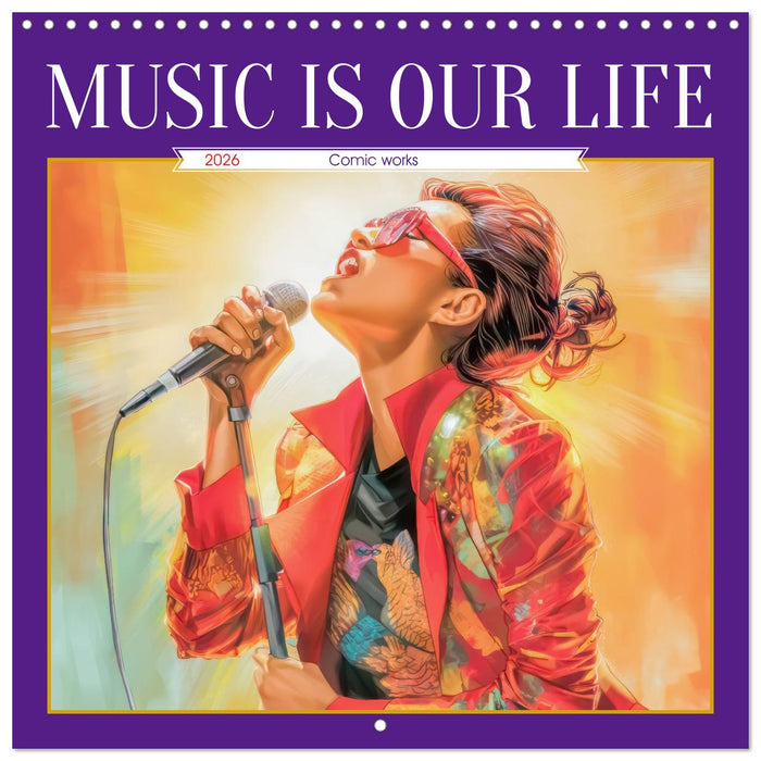 Music is our life - Comic works (CALVENDO Monthly Calendar 2026)