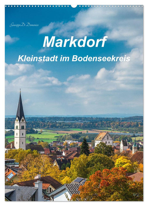 Markdorf - Kleinstadt im Bodenseekreis (CALVENDO Wandkalender 2026)