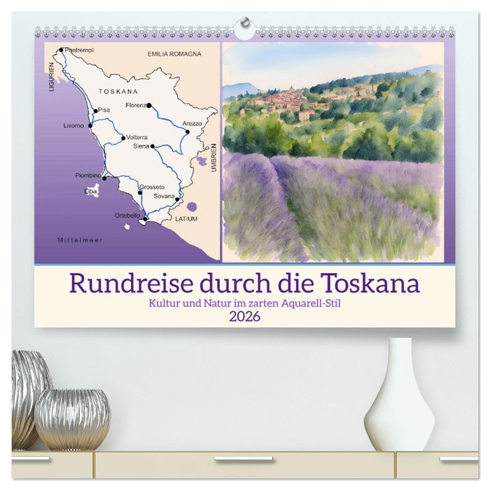 Rundreise durch die Toskana (CALVENDO Premium Wandkalender 2026)