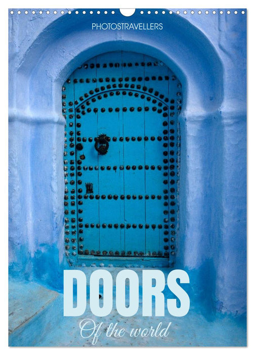 Doors of the world (CALVENDO Monthly Calendar 2026)