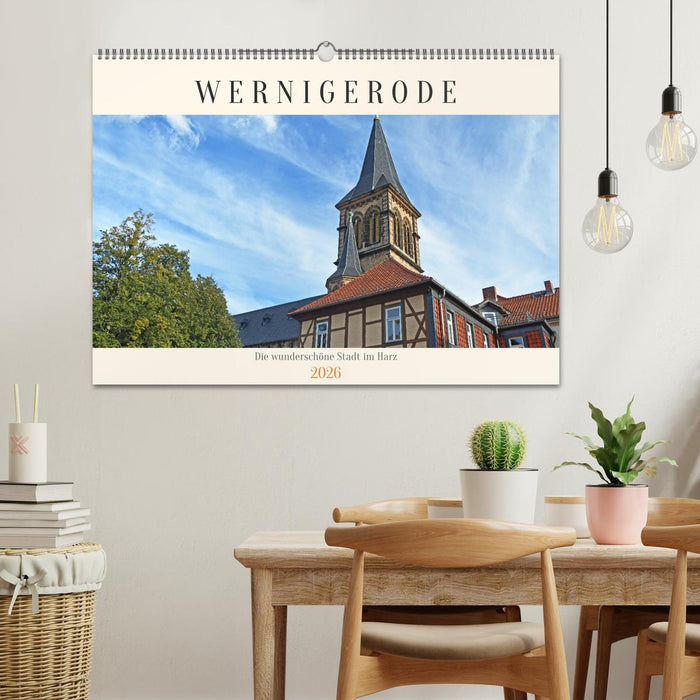 Wernigerode, die wunderschöne Stadt im Harz (CALVENDO Wandkalender 2026)