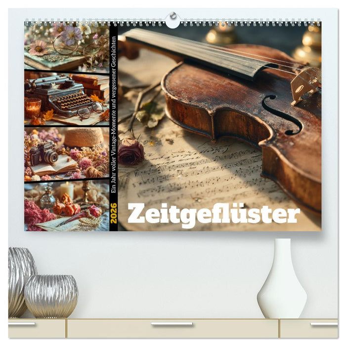 Zeitgeflüster (CALVENDO Premium Wandkalender 2026)