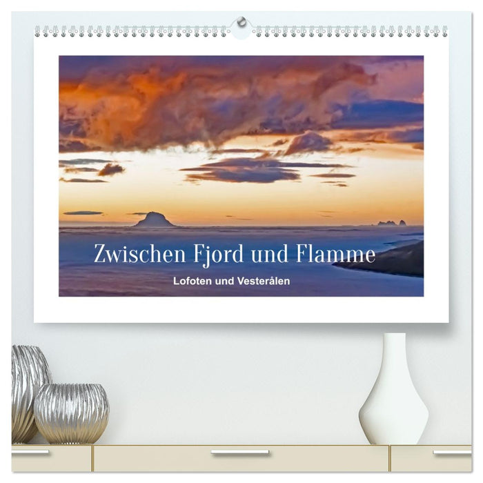 Zwischen Fjord und Flamme (CALVENDO Premium Wandkalender 2026)