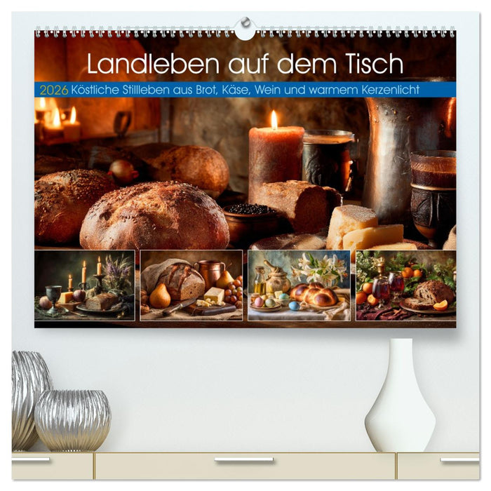 Landleben auf dem Tisch (CALVENDO Premium Wandkalender 2026)