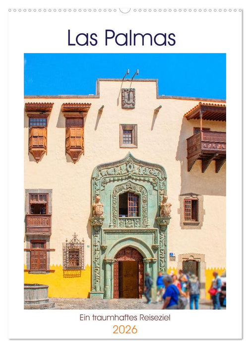 Las Palmas - ein traumhaftes Reiseziel (CALVENDO Wandkalender 2026)