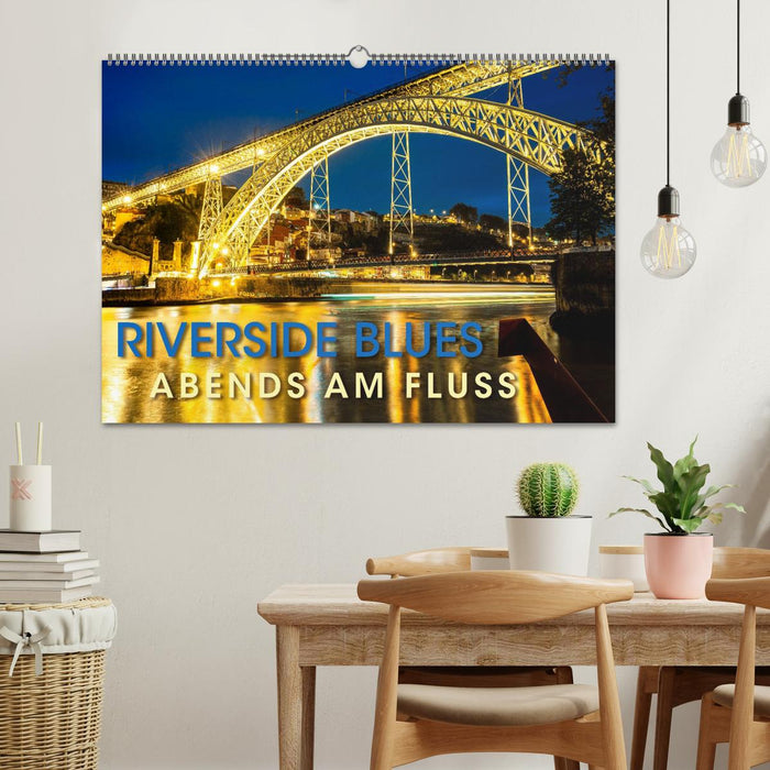 RIVERSIDE BLUES - Abends am Fluss (CALVENDO Wandkalender 2026)