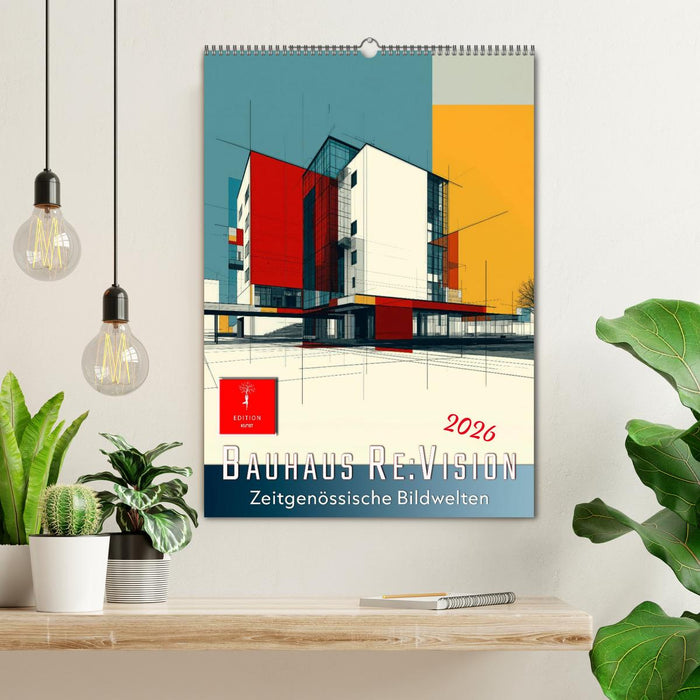 Bauhaus Re:Vision (CALVENDO Wandkalender 2026)