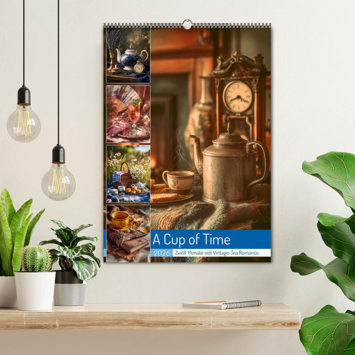 A Cup of Time (CALVENDO Wandkalender 2026)