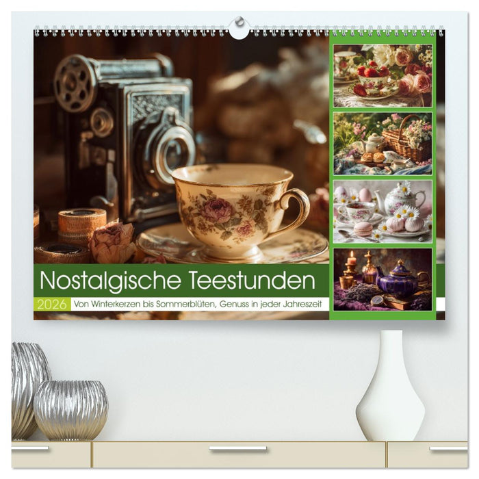 Nostalgische Teestunden (CALVENDO Premium Wandkalender 2026)