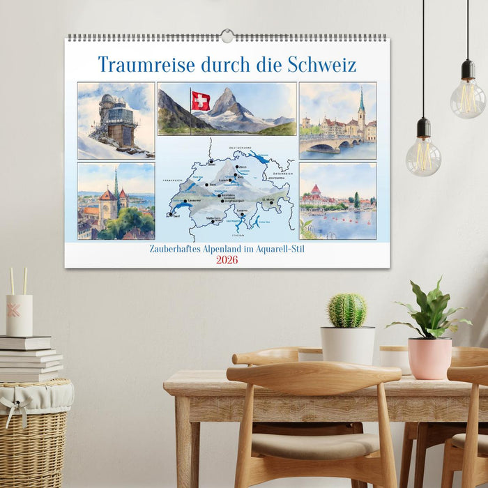 Traumreise durch die Schweiz (CALVENDO Wandkalender 2026)