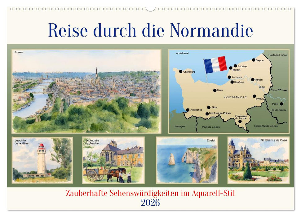 Reise durch die Normandie (CALVENDO Wandkalender 2026)