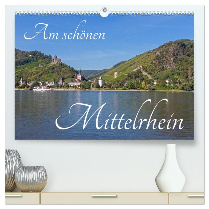 Am schönen Mittelrhein (CALVENDO Premium Wandkalender 2026)