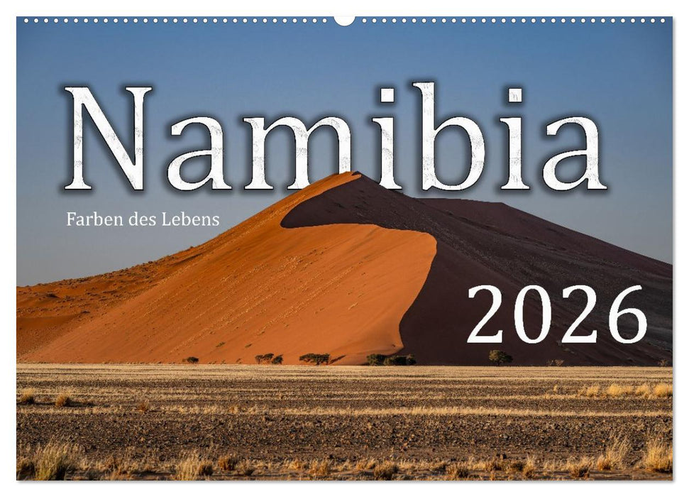 Namibia – Farben des Lebens (CALVENDO Wandkalender 2026)