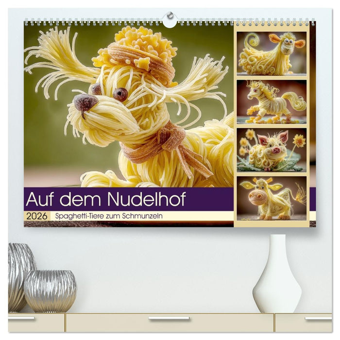 Auf dem Nudelhof. Spaghetti-Tiere zum Schmunzeln (CALVENDO Premium Wandkalender 2026)