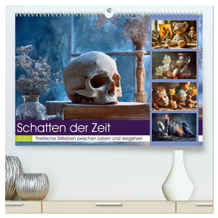 Schatten der Zeit (CALVENDO Premium Wandkalender 2026)