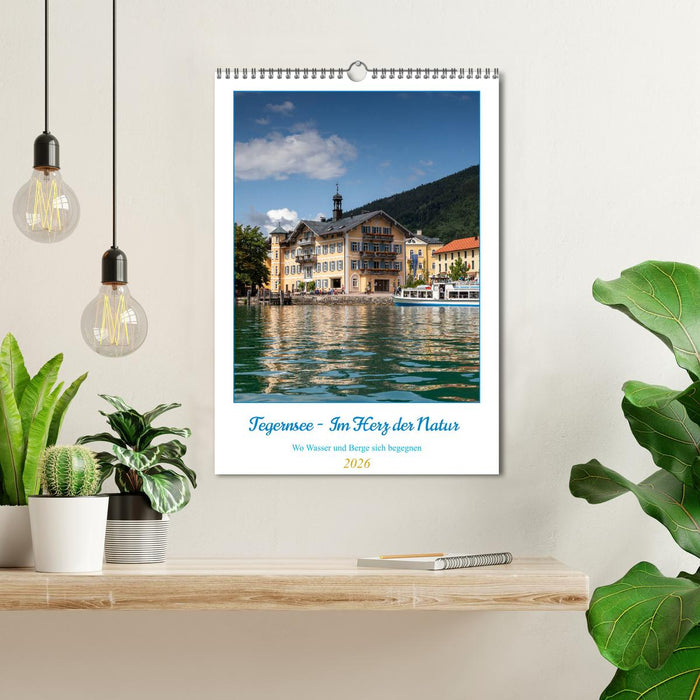 Tegernsee - Im Herz der Natur (CALVENDO Wandkalender 2026)