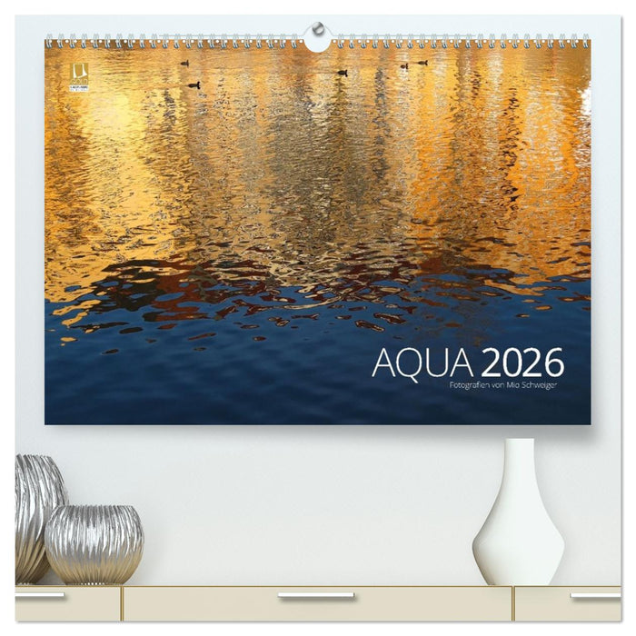 Aqua 2026 Fotografien von Mio Schweiger (CALVENDO Premium Wandkalender 2026)