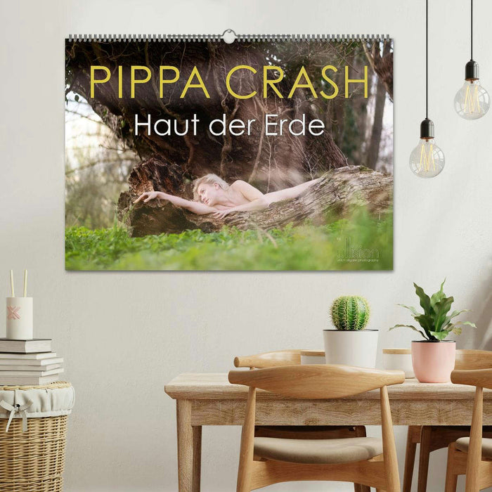PIPPA CRASH - Haut der Erde (CALVENDO Wandkalender 2026)