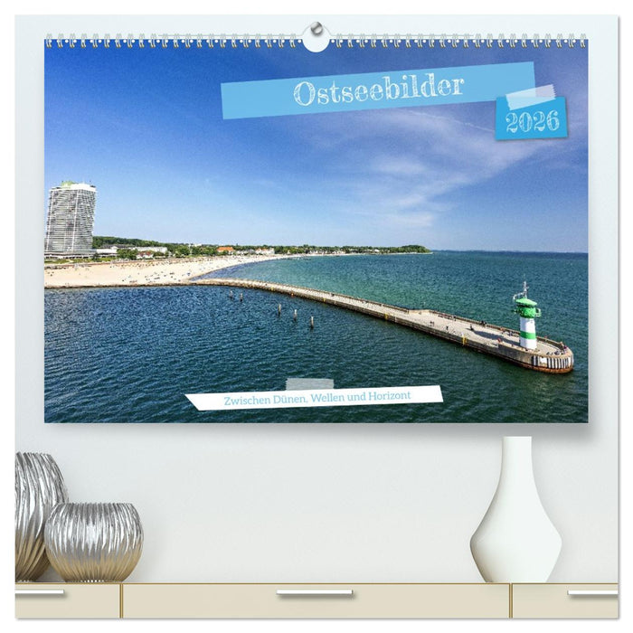 Ostseebilder (CALVENDO Premium Wandkalender 2026)