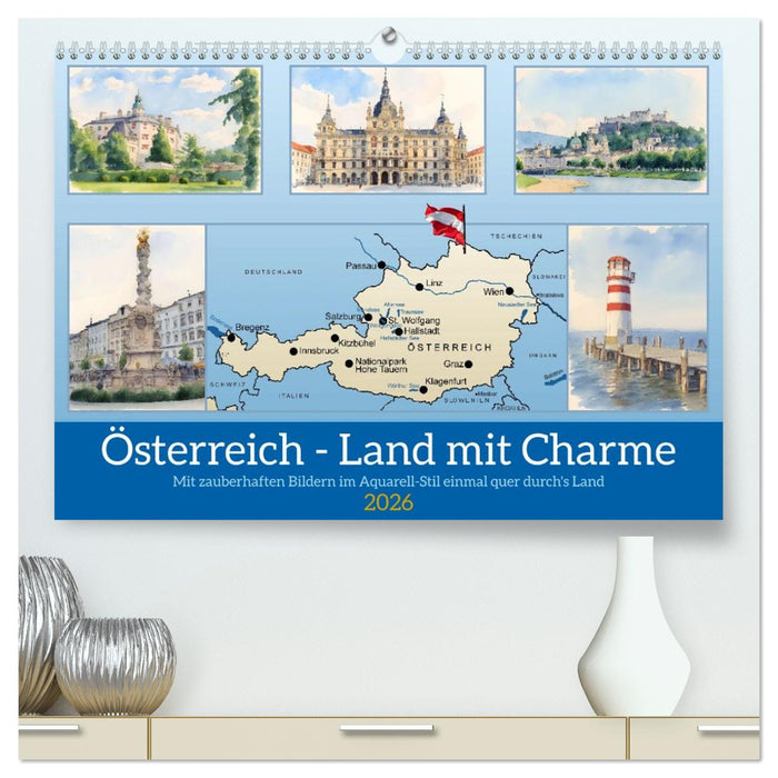 Österreich - Land mit Charme (CALVENDO Premium Wandkalender 2026)