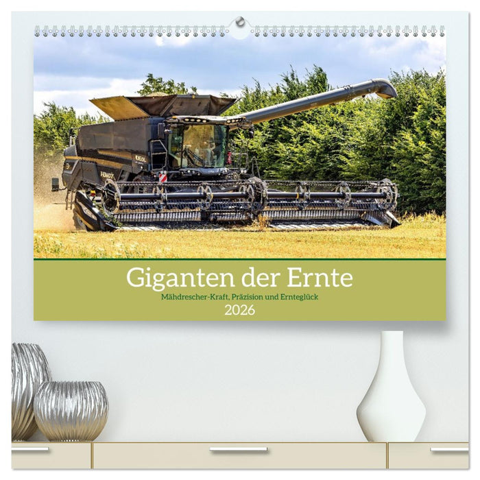 Giganten der Ernte (CALVENDO Premium Wandkalender 2026)