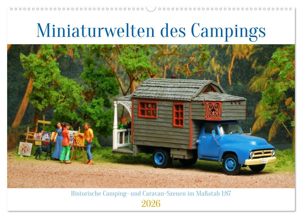 Miniaturwelten des Campings (CALVENDO Wandkalender 2026)