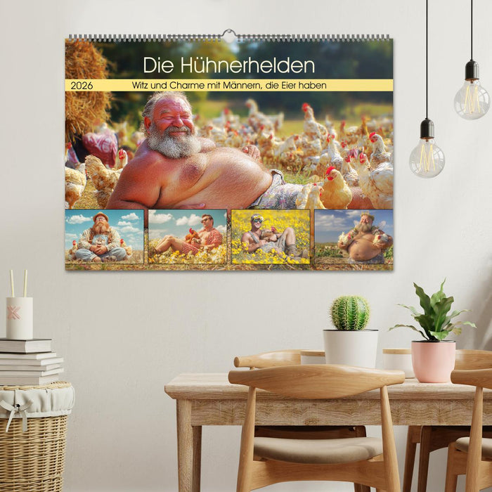 Die Hühnerhelden. Witz und Charme mit Männern, die Eier haben (CALVENDO Wandkalender 2026)