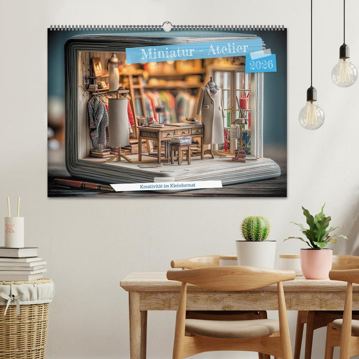 Miniatur - Atelier (CALVENDO Wandkalender 2026)