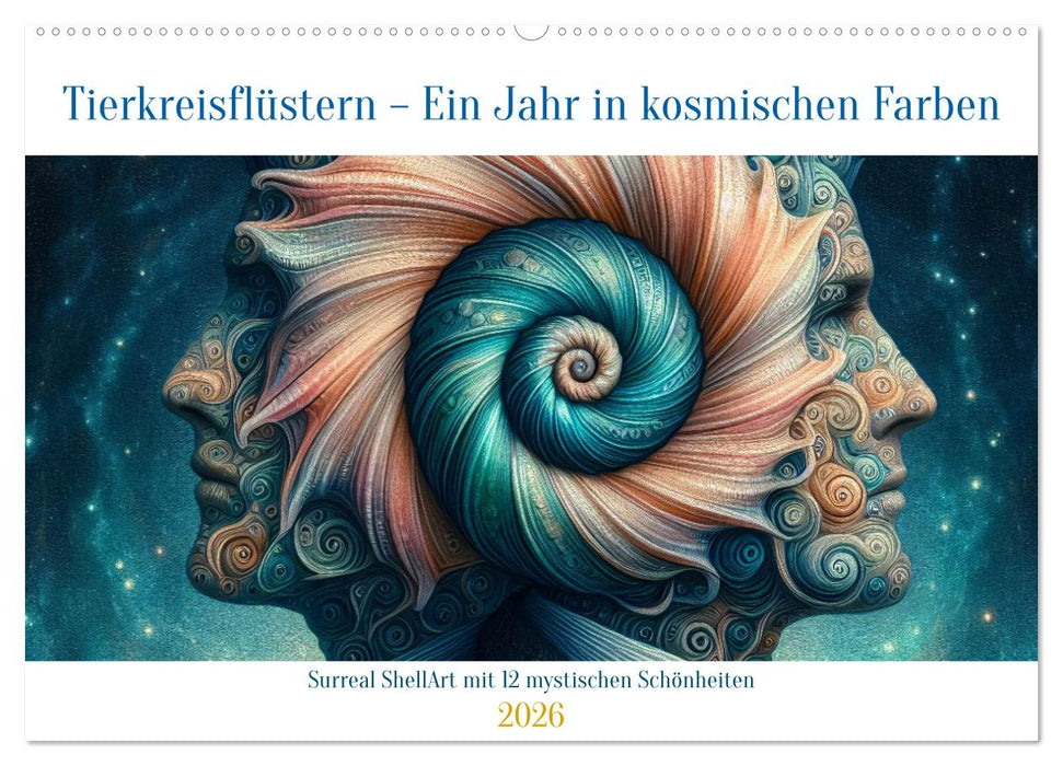 Tierkreisflüstern – Ein Jahr in kosmischen Farben (CALVENDO Wandkalender 2026)