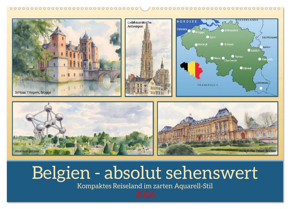 Belgien - absolut sehenswert (CALVENDO Wandkalender 2026)