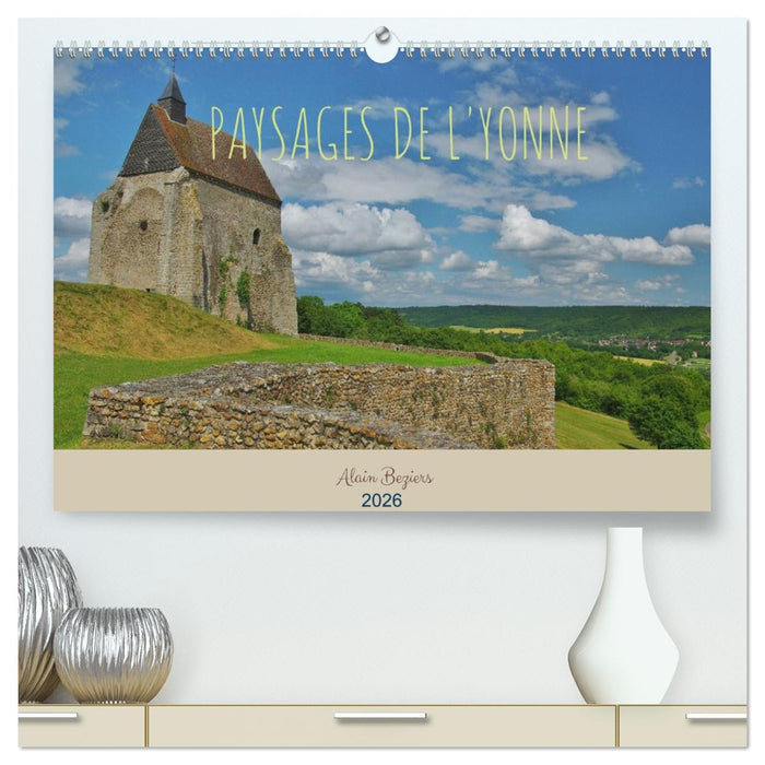 Paysages de l'Yonne (CALVENDO Calendrier supérieur 2026)
