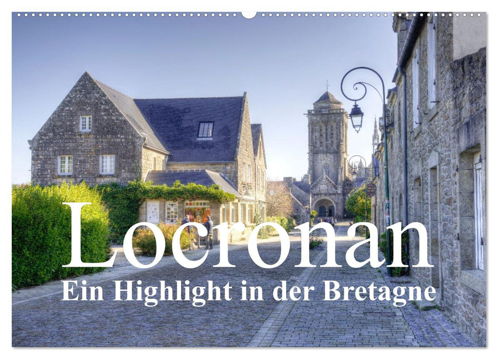 Locronan, ein Highlight in der Bretagne (CALVENDO Wandkalender 2026)
