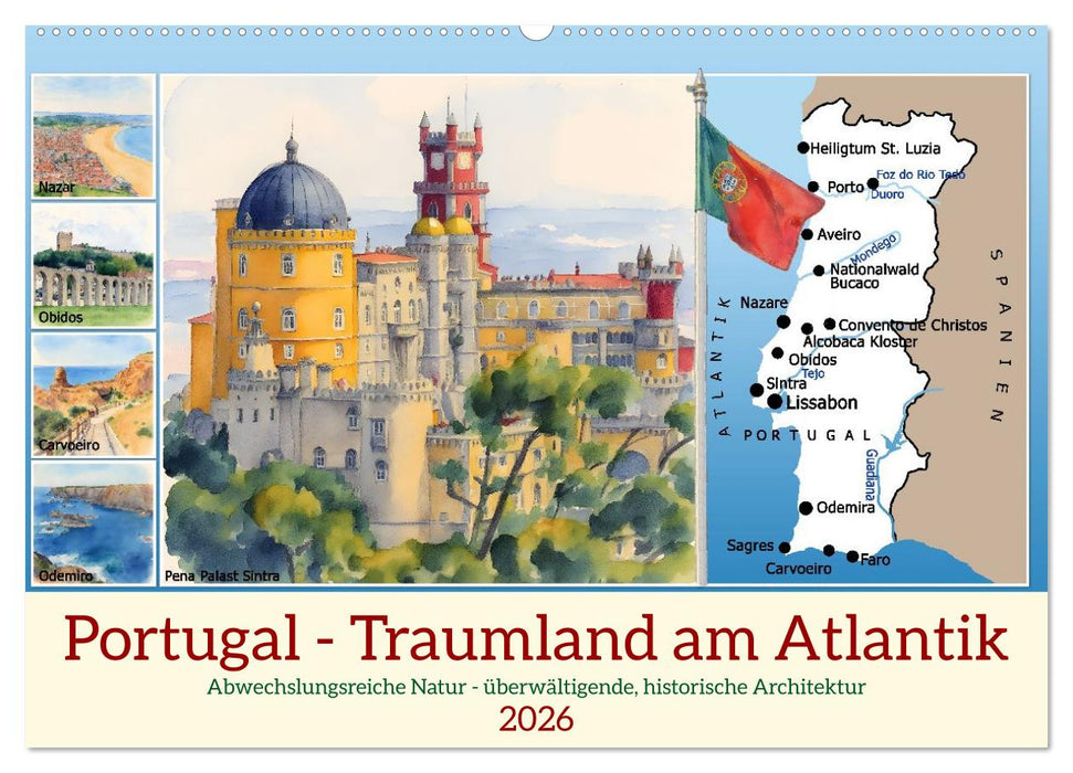 Portugal - Traumland am Atlantik (CALVENDO Wandkalender 2026)