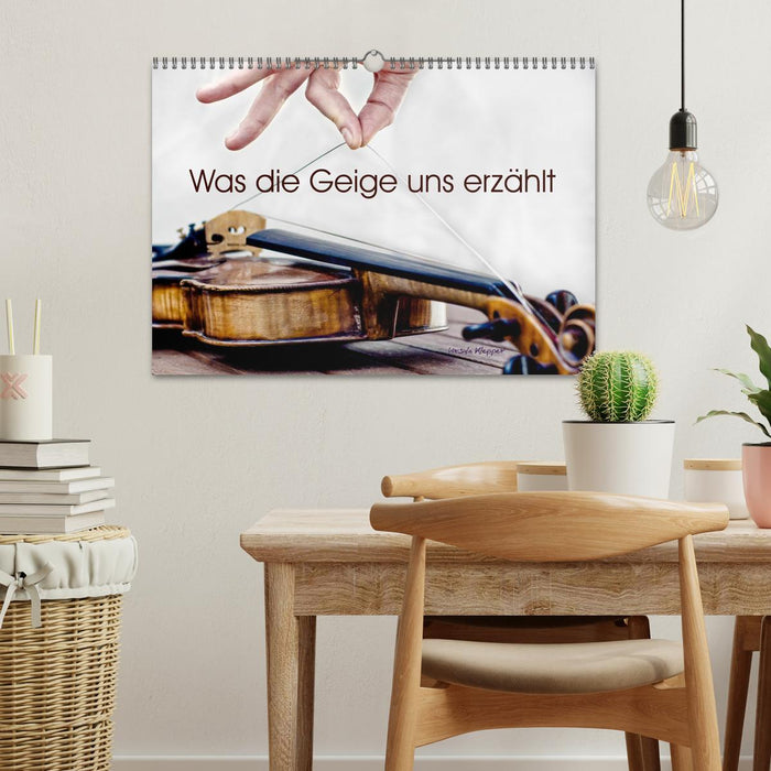 Was die Geige uns erzählt (CALVENDO Wandkalender 2026)