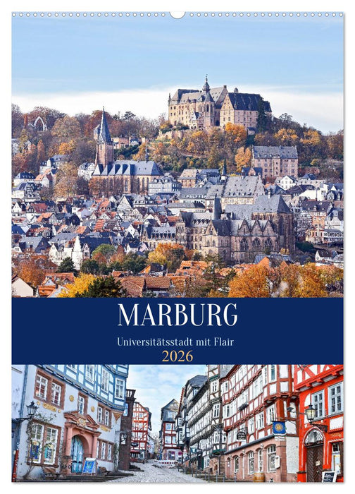 Marburg - Universitätsstadt mit Flair (CALVENDO Wandkalender 2026)