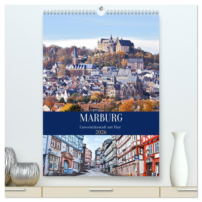 Marburg - Universitätsstadt mit Flair (CALVENDO Premium Wandkalender 2026)