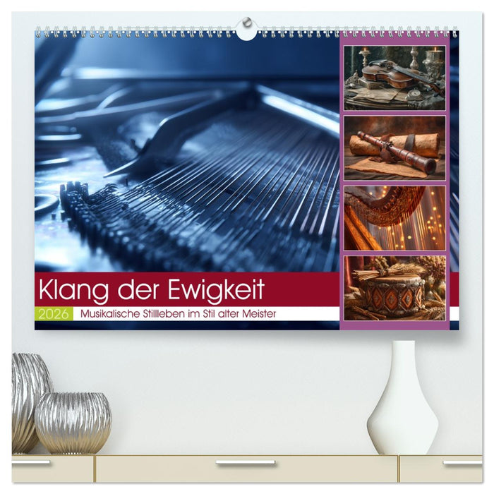 Klang der Ewigkeit (CALVENDO Premium Wandkalender 2026)