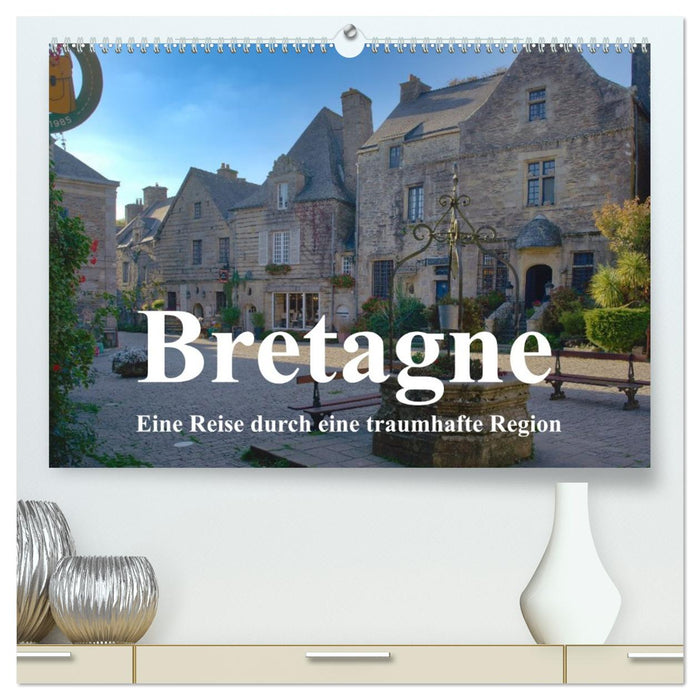 Begeisterung für die Bretagne (CALVENDO Premium Wandkalender 2026)