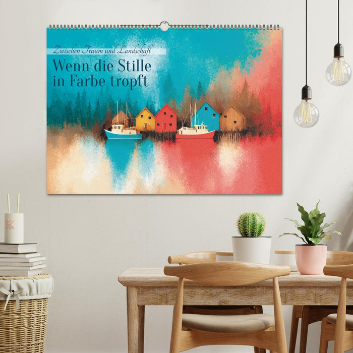 Wenn die Stille in Farbe tropft (CALVENDO Wandkalender 2026)