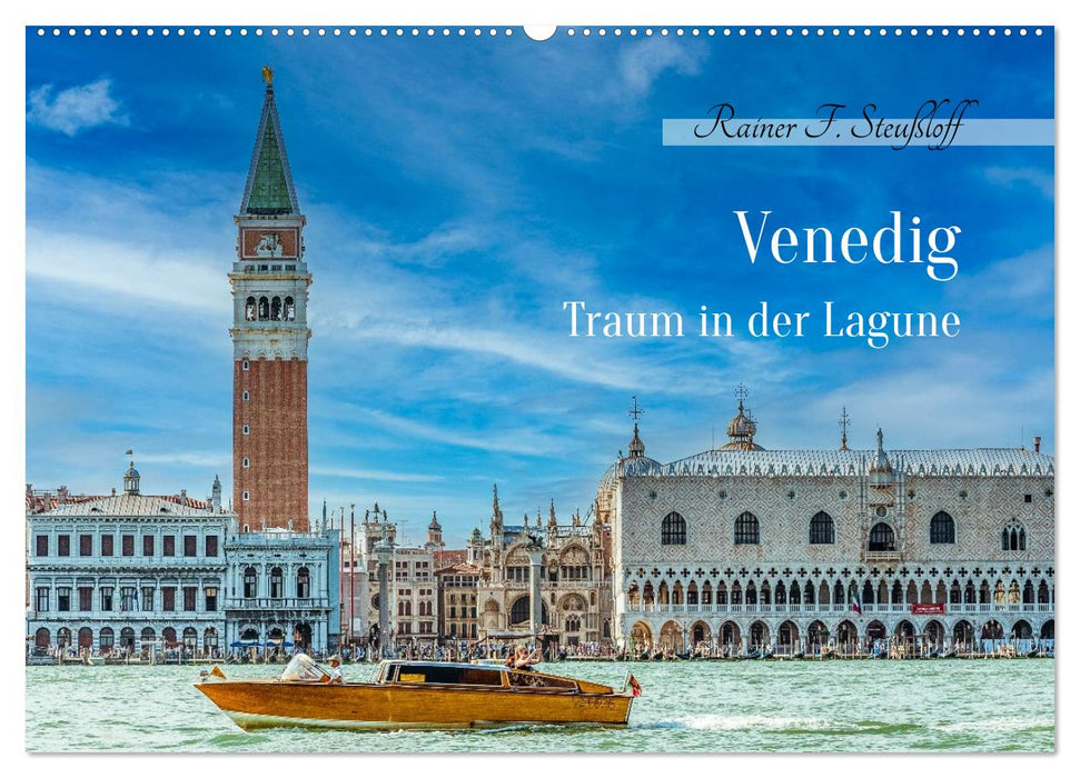 Venedig - Traum in der Lagune (CALVENDO Wandkalender 2026)