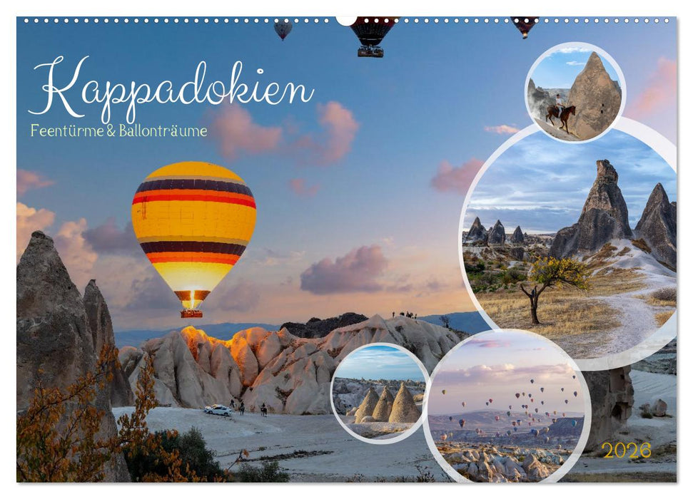 Kappadokien, Feentürme und Ballonträume (CALVENDO Wandkalender 2026)