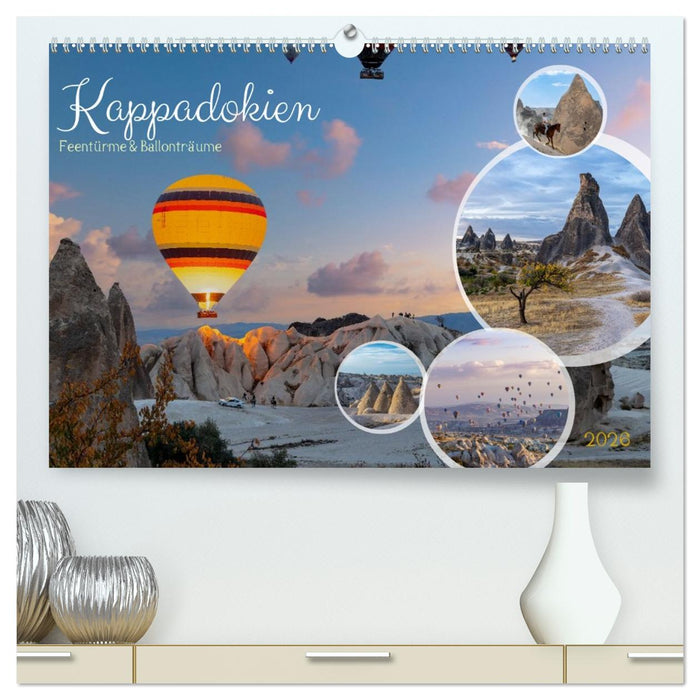 Kappadokien, Feentürme und Ballonträume (CALVENDO Premium Wandkalender 2026)