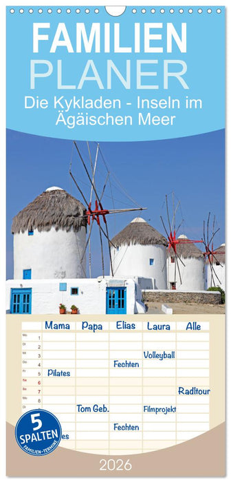 Die Kykladen - Inseln im Ägäischen Meer (CALVENDO Familienplaner 2026)