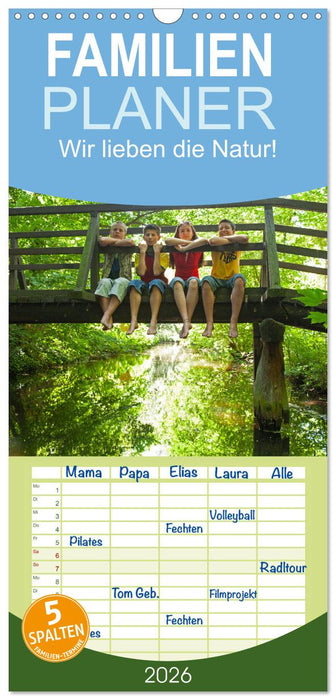 Wir lieben die Natur! (CALVENDO Familienplaner 2026)