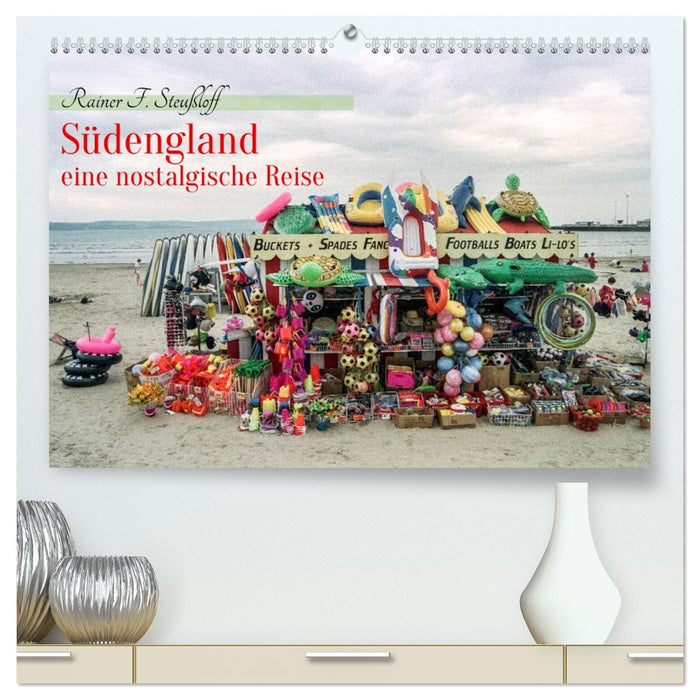 Südengland - eine nostalgische Reise (CALVENDO Premium Wandkalender 2026)