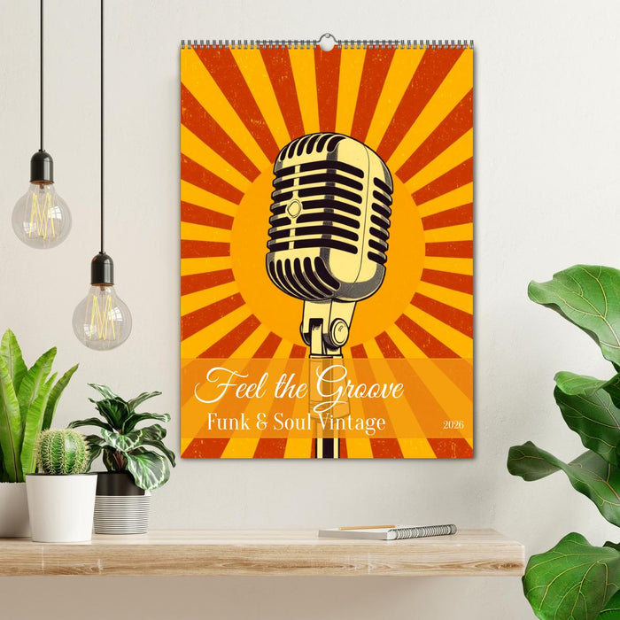 Feel the Groove – Funk & Soul Vintage (CALVENDO Wandkalender 2026)